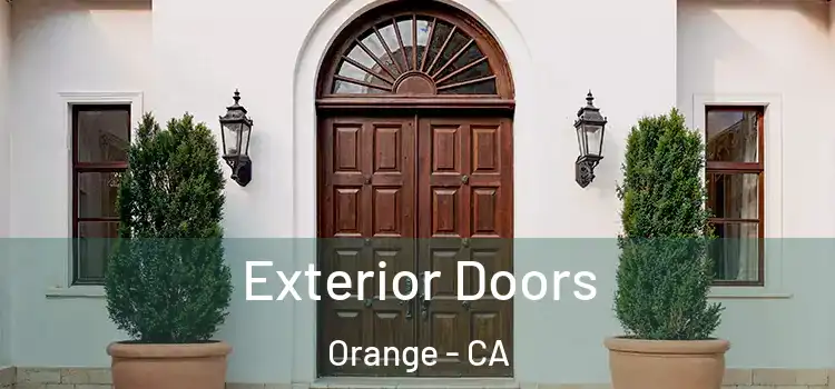 Exterior Doors Orange - CA