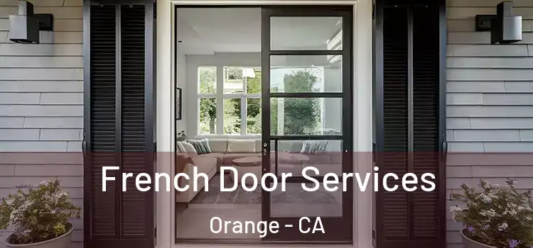 French Door Services Orange - CA