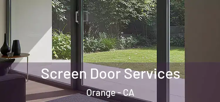 Screen Door Services Orange - CA